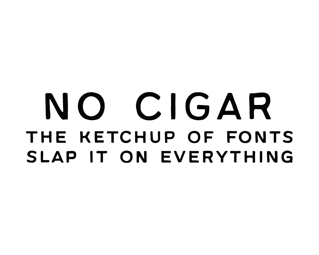 No Cigar