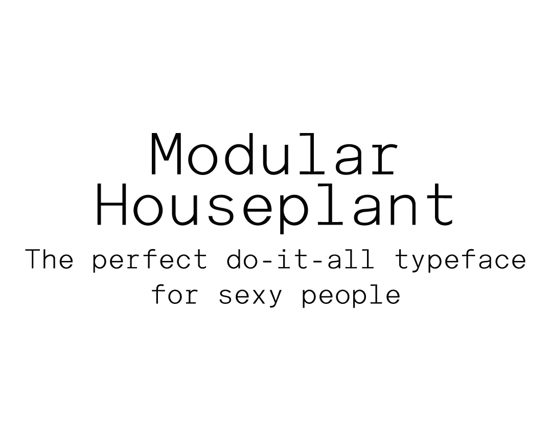 Modular Houseplant