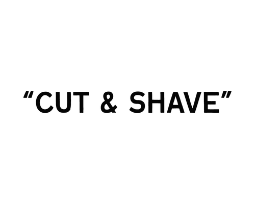 Cut & Shave